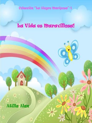 cover image of La Vida es Maravillosa!